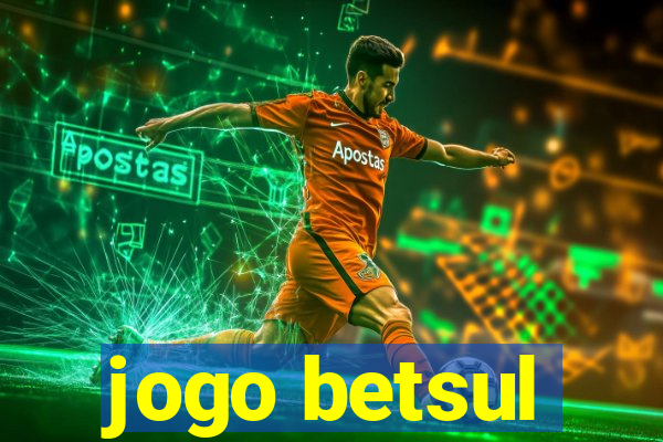 jogo betsul